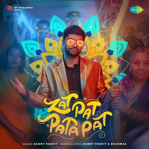 Zat Pat Pata Pat by Danny Pandit - Download on PagalFree