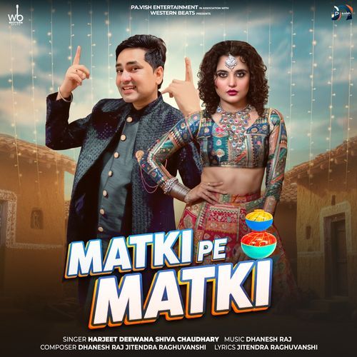 Matki Pe Matki by Harjeet Deewana - Download on PagalFree