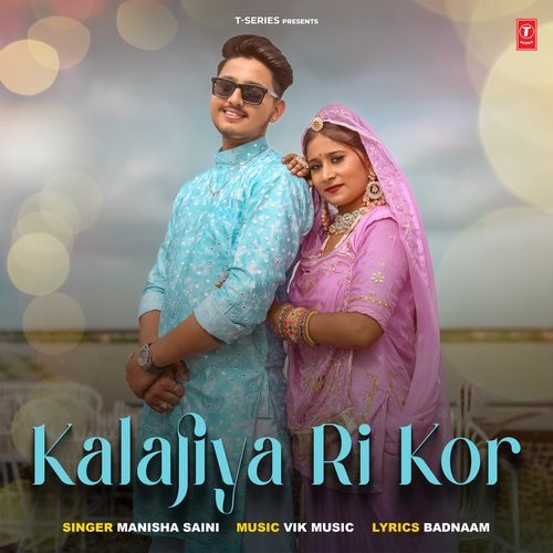 Kalajiya Ri Kor by Manisha Saini - Download on PagalFree