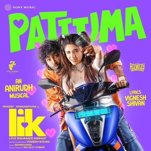 Pattuma From Love Insurance Kompany by Anirudh Ravichander - Download on PagalFree