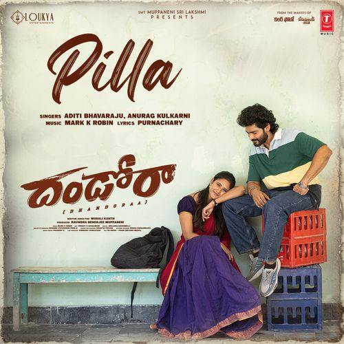 Pilla From Dhandoraa by Mark K Robin - Download on PagalFree