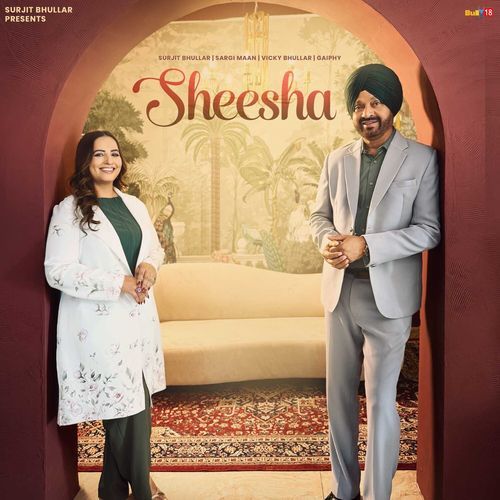 Sheesha by Surjit Bhullar - Download on PagalFree