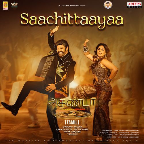 Saachittaayaa From Akhanda 2 ThaandavamTamil by Thaman S - Download on PagalFree