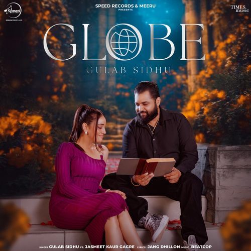 Globe by Gulab Sidhu - Download on PagalFree
