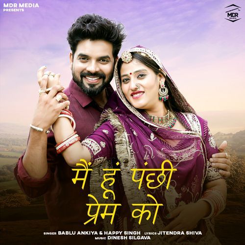Main Hu Panchi Prem Ko by Bablu Ankiya - Download on PagalFree