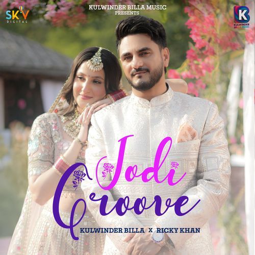 Jodi Groove by Kulwinder Billa - Download on PagalFree
