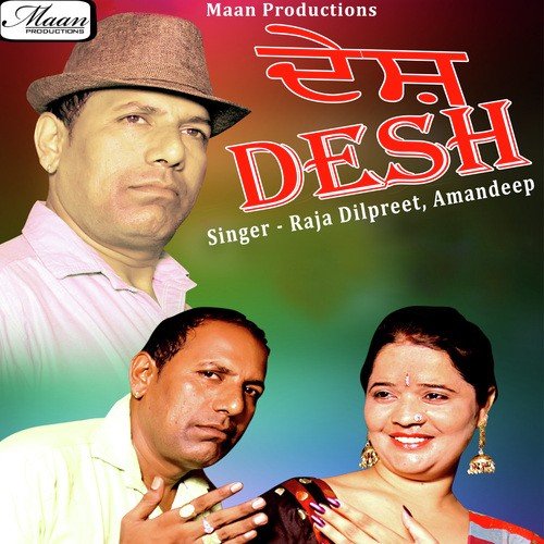 Desh by Raja Dilpreet, Amandeep - Download on PagalFree