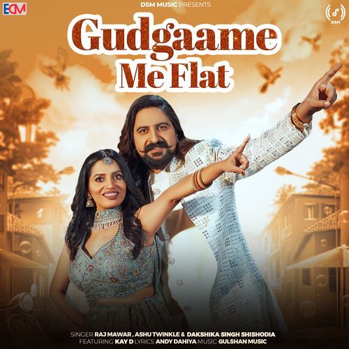 Gudgaame Me Flat feat. Kay D by Dakshika Singh Shishodia - Download on PagalFree