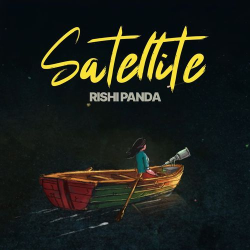Satellite by Rishi Panda - Download on PagalFree
