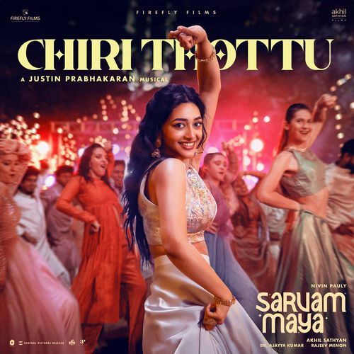 Chiri Thottu From Sarvam Maya by Justin Prabhakaran - Download on PagalFree