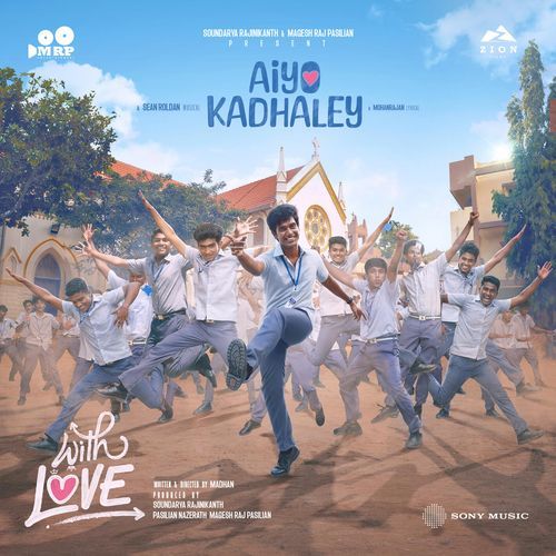 Aiyo Kadhaley From With Love by Sean Roldan - Download on PagalFree