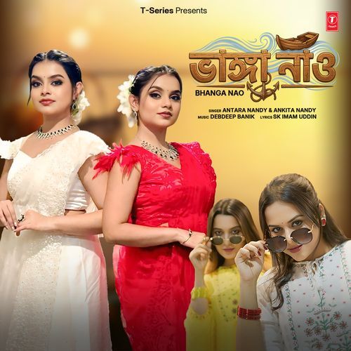 Bhanga Nao by Antara Nandy - Download on PagalFree