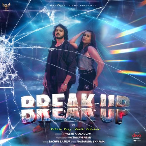 Break Up feat. Rakesh Raaj, Arathi Padubidri by Nagarjun Sharma - Download on PagalFree