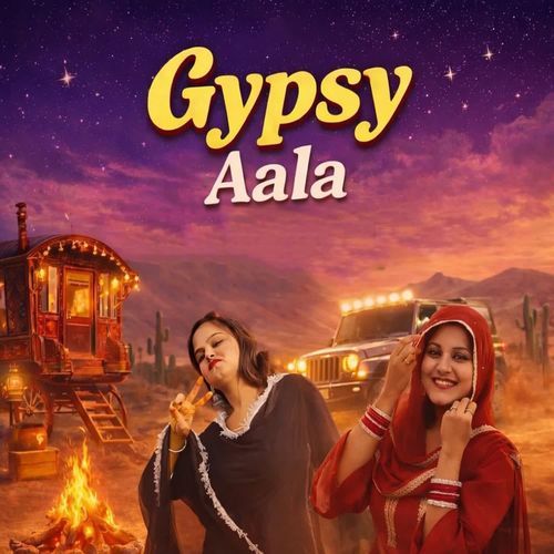 Gypsy Aala by Janaab G - Download on PagalFree