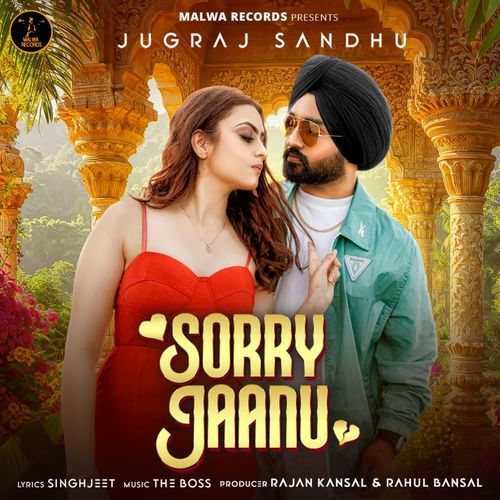 Sorry Jaanu by Jugraj Sandhu - Download on PagalFree