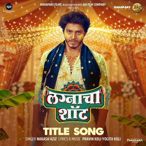 Lagnacha Shot Title Song From Lagnacha Shot by Pravin Koli - Download on PagalFree