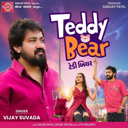 Teddy Bear by Vijay Suvada - Download on PagalFree