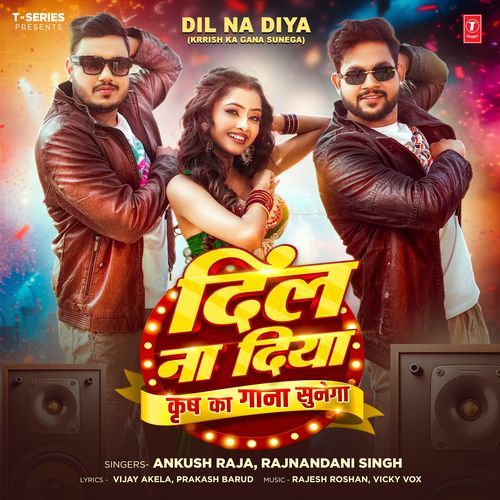 Dil Na Diya Krrish Ka Gana Sunega by Ankush Raja - Download on PagalFree