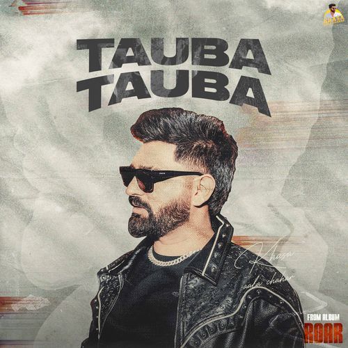Tauba Tauba by Khasa Aala Chahar - Download on PagalFree