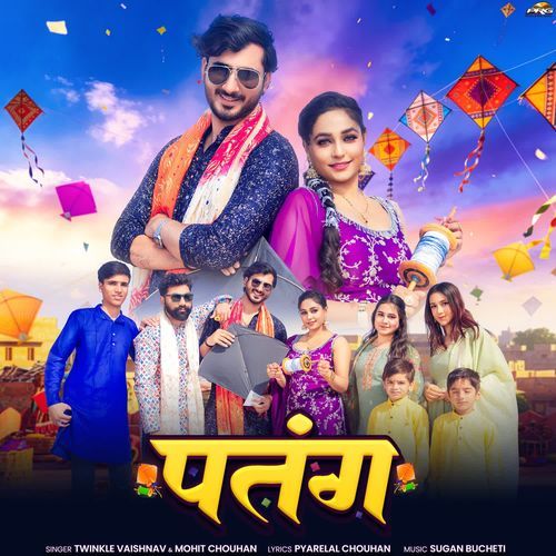Patang by Twinkal Vaishnav - Download on PagalFree