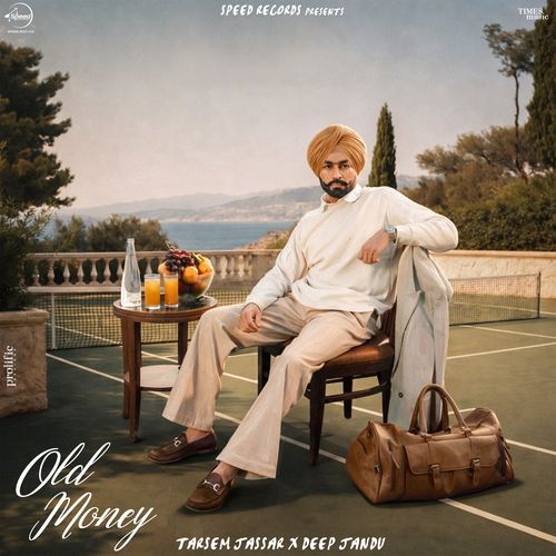Old Money by Tarsem Jassar - Download on PagalFree