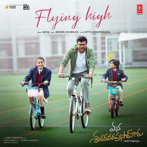 Flying High From Mana Shankaravaraprasad Garu Pandagaki Vasthunnaru by Bheems Ceciroleo - Download on PagalFree
