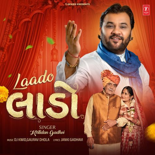 Laado by Kirtidan Gadhvi - Download on PagalFree