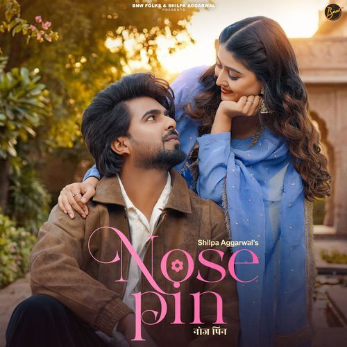 Nosepin by Ashu Twinkle - Download on PagalFree