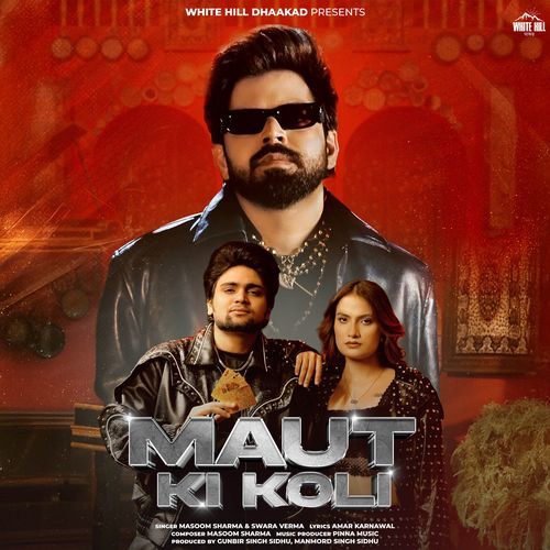 Maut Ki Koli by Masoom Sharma - Download on PagalFree
