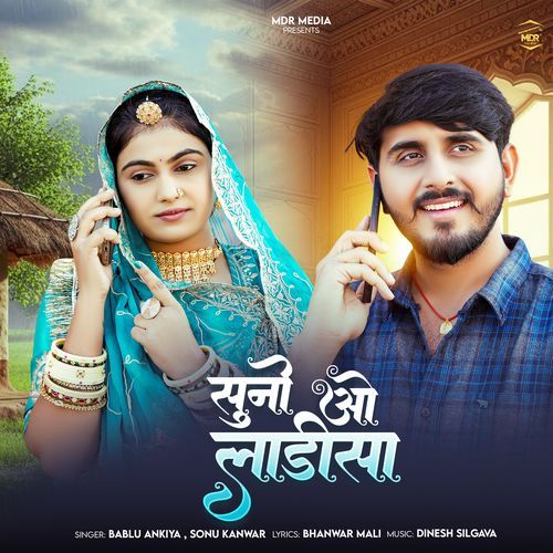 Suno O Ladisa by Bablu Ankiya - Download on PagalFree
