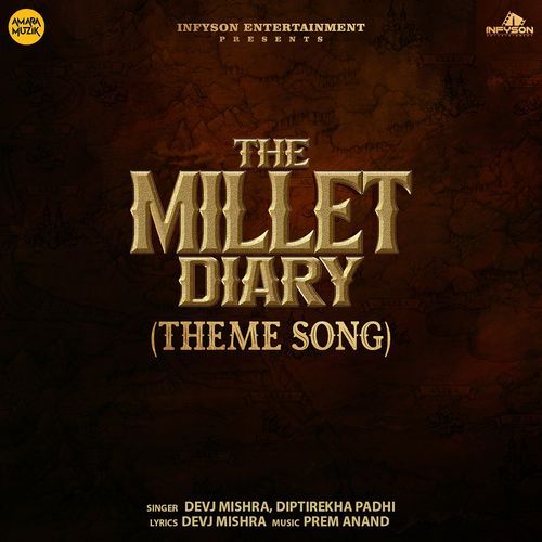 The Millet Diary Theme Song From The Millet Diary by DevJ Mishra - Download on PagalFree