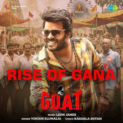 Rise of Gana From G.O.A.T by Kasarla Shyam - Download on PagalFree