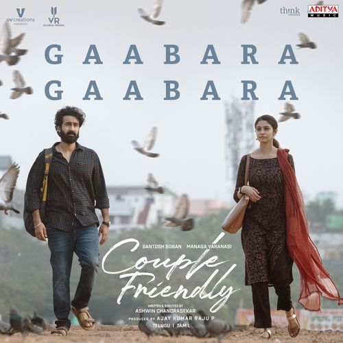 Gaabara Gaabara From Couple Friendly by Santhosh Narayanan - Download on PagalFree