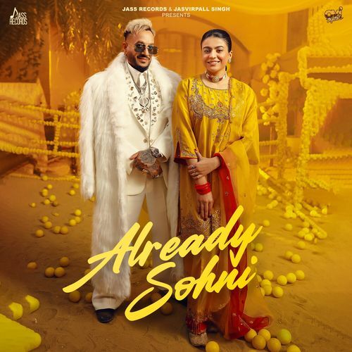 Already Sohni by Jazzy B - Download on PagalFree