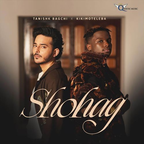 Shohag by Tanishk Bagchi - Download on PagalFree