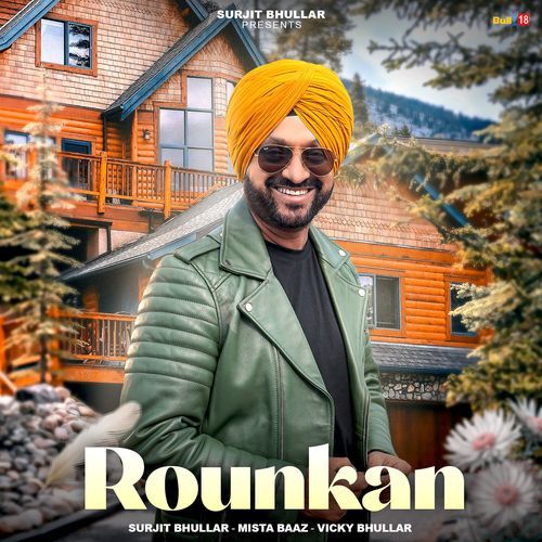 Rounkan by Surjit Bhullar - Download on PagalFree
