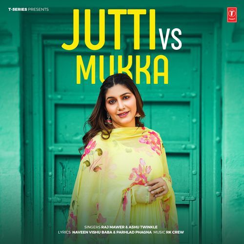 Jutti Vs Mukka by Raj Mawer - Download on PagalFree
