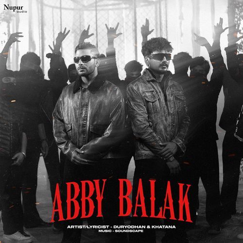 Abby Balak by Duryodhan - Download on PagalFree