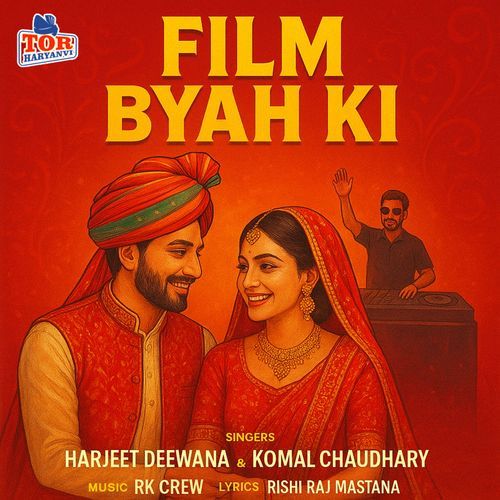 Film Byah Ki by Harjeet Deewana - Download on PagalFree