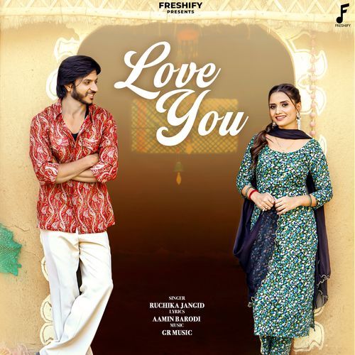 Love You by Ruchika Jangid - Download on PagalFree