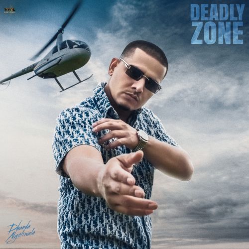 Deadly Zone by Dhanda Nyoliwala - Download on PagalFree