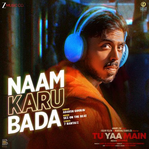 Naam Karu Bada From Tu Yaa Main by Adarsh Gourav - Download on PagalFree
