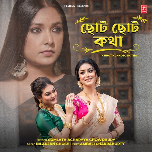 Chhoto Chhoto Kotha by Somlata - Download on PagalFree