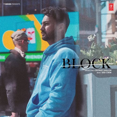 Block by Dilpreet Dhillon - Download on PagalFree