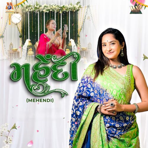 Mehendi by Santvani Trivedi - Download on PagalFree