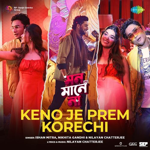 Keno Je Prem Korechi From Mon Maaney Na by Nilayan Chatterjee - Download on PagalFree