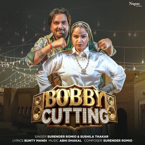 Bobby Cutting by Surender Romio - Download on PagalFree