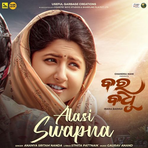 Alasi Swapna From Bara Badhu by Ananya Nanda - Download on PagalFree