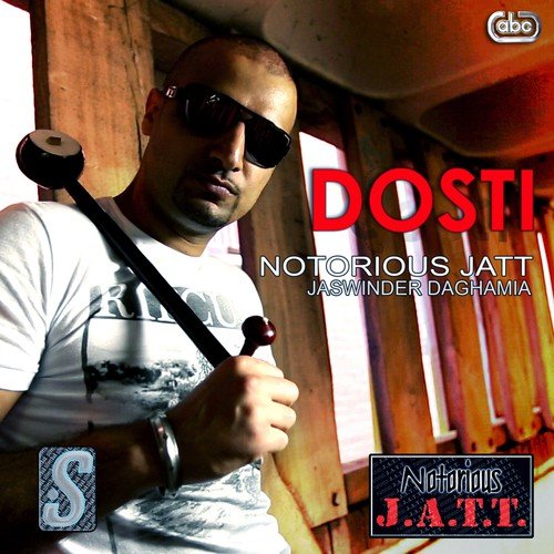 Dosti by Notorious Jatt - Download on PagalFree