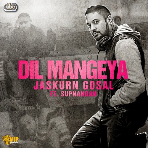 Dil Mangeya by Jaskurn Gosal - Download on PagalFree